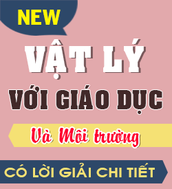 Vật lý với Giáo dục Bảo vệ Môi trương